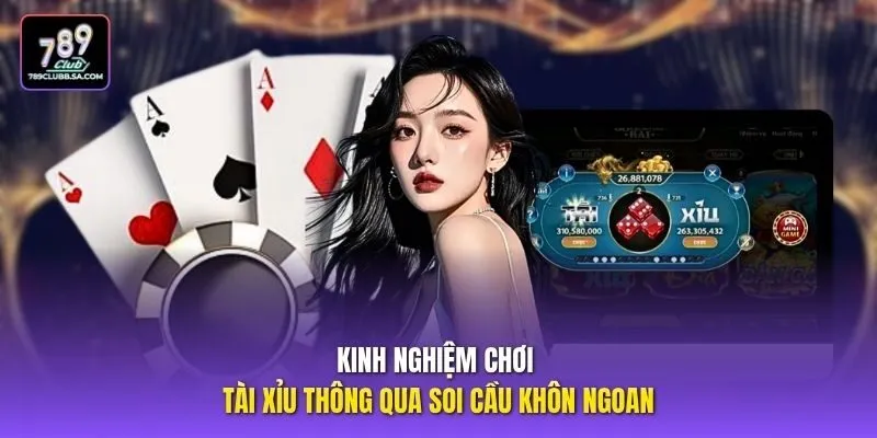 Kinh nghiệm chơi tài xỉu thông qua soi cầu khôn ngoan