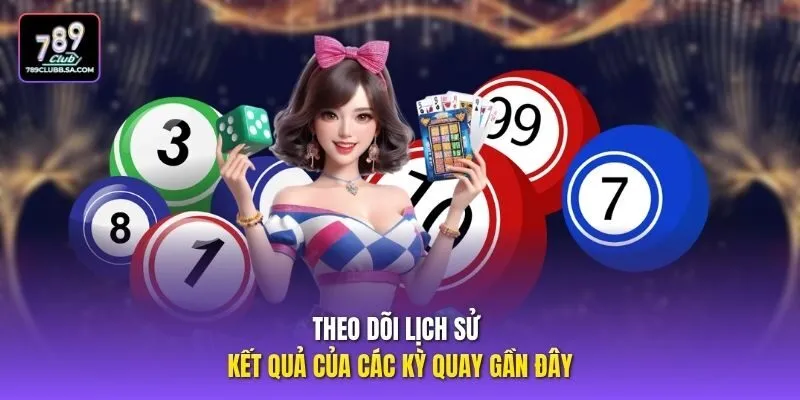 Theo dõi lịch sử kết quả của các kỳ quay gần đây. Theo dõi lịch sử kết quả của các kỳ quay gần đây.